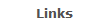 Links